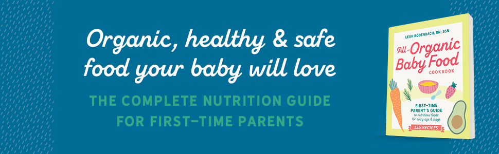 Organic healthy and safe food your baby will love