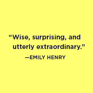 Emily Henry says “Wise, surprising and utterly extraordinary”;wish you were here;literary;book club