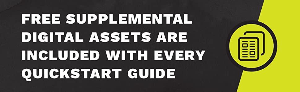 Supplemental Digital Assets are included with every quickstart guide