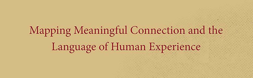 Mapping meaningful connection and the language of human experience;atlas of the heart;brene brown