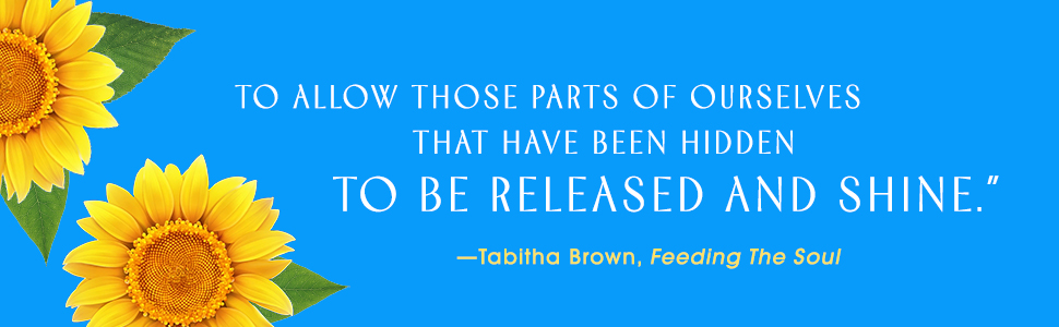 Feeding the Soul by Tabitha Brown