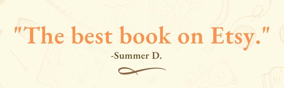 Image that reads "The best book on Etsy" -Summer D.